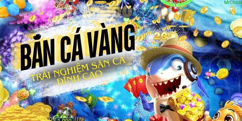 Bắn cá vàng - Tựa game đổi thưởng cực HOT tại Jun88