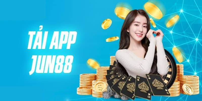 Tải App Jun88 - Quy Trình Cài Đặt Chi Tiết, An Toàn Tại Jun88